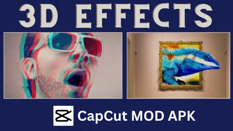 3D Effects Capcut MOD APK