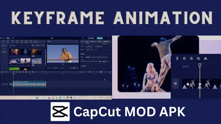 Keyframe Animation CapCut MOD APK
