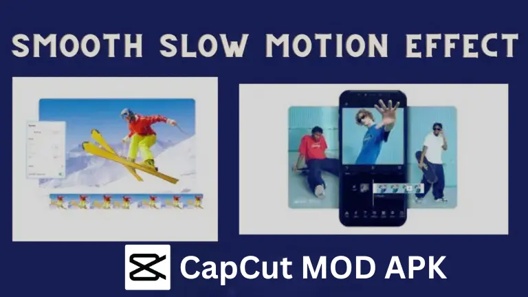 Smooth Slow Motion Effect Capcut APK
