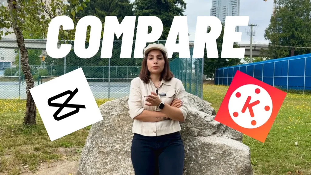 CapCut or Kinemaster