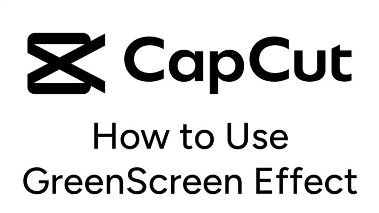 How to Use Green Screen on CapCut